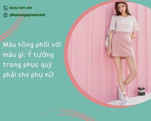 Màu hồng phối với màu gì