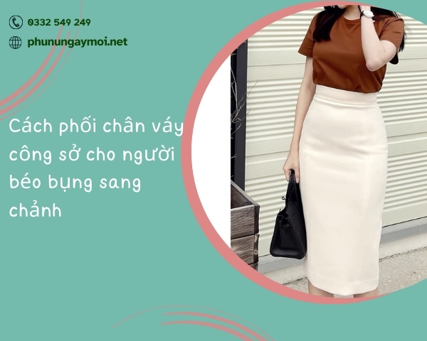 chân váy công sở cho người béo bụng