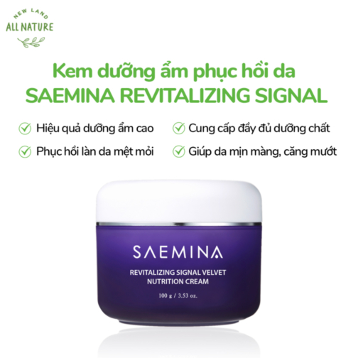 Lưu ý khi sử dụng kem dưỡng ẩm, hỗ trợ phục hồi da Saemina Revitalizing Signal Velvet Nutrition