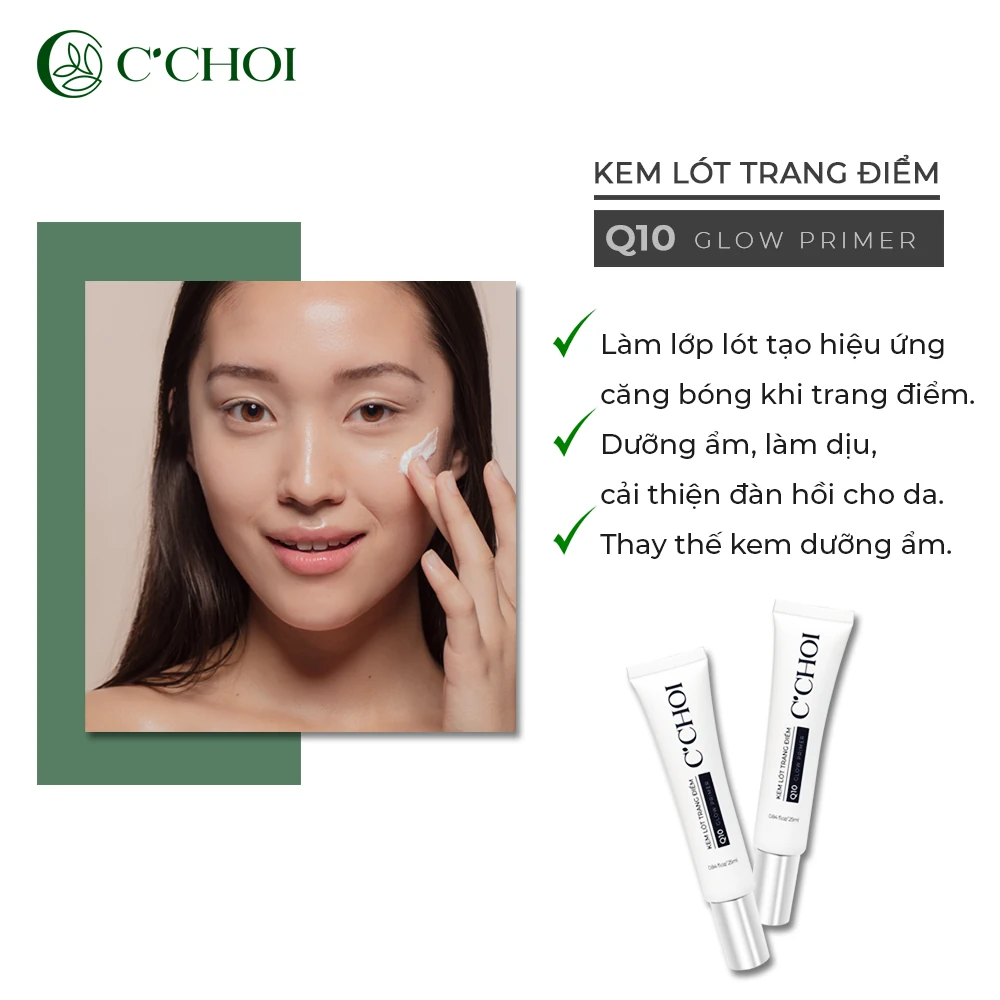 Đối tượng sử dụng sản phẩm Kem lót trang điểm C'Choi - Q10 Glow Primer