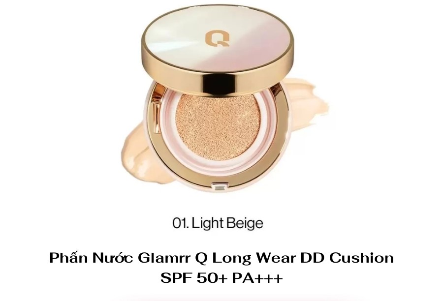 Phấn nước - cushion che khuyết điểm tốt - Glamrr Q Long Wear DD Cushion SPF 50+ PA+++