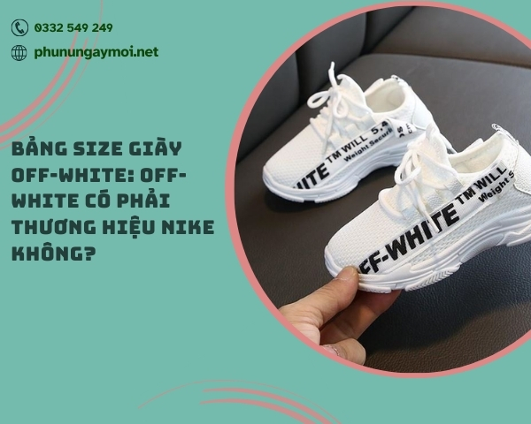 Bảng size giày Off-White