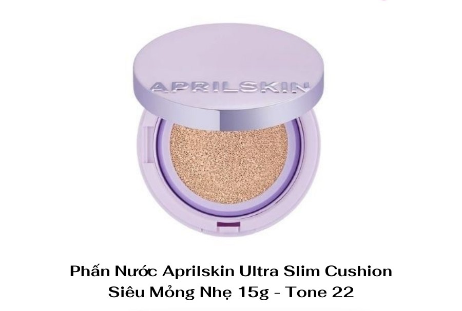 Phấn nước Aprilskin Ultra Slim Cushion siêu mỏng nhẹ