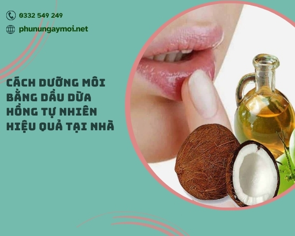 Cách dưỡng môi bằng dầu dừa