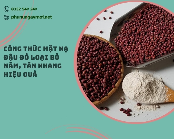 Công thức mặt nạ đậu đỏ