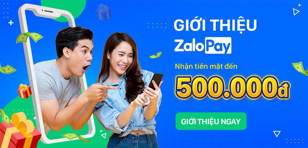 Giới thiệu Zalo Pay, rinh ngay 500.000 đ