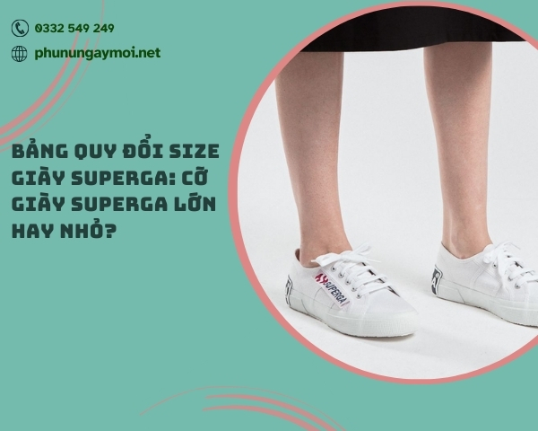 Bảng quy đổi size giày Superga