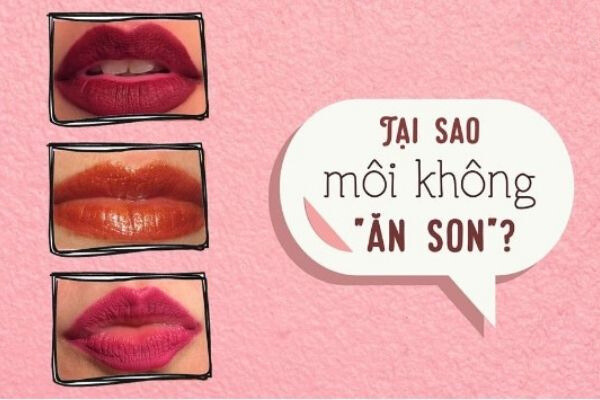 Môi không ăn son như thế nào?