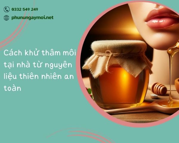 Cách khử thâm môi tại nhà