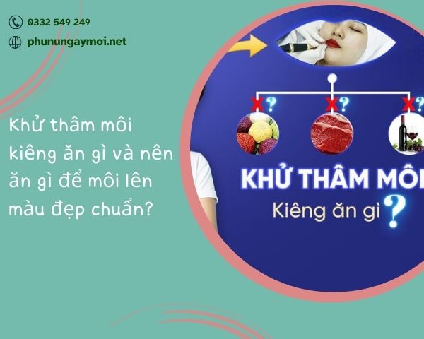 Khử thâm môi kiêng ăn gì