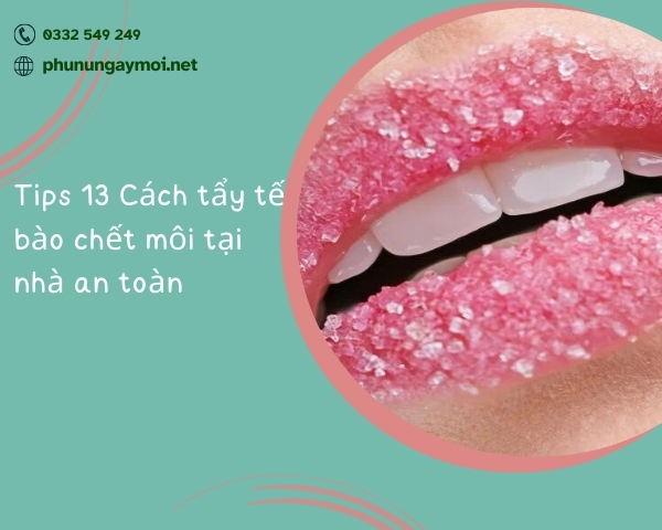 Cách tẩy tế bào chết môi