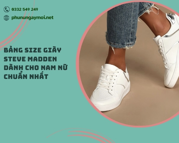 Bảng size giày Steve Madden dành cho nam nữ