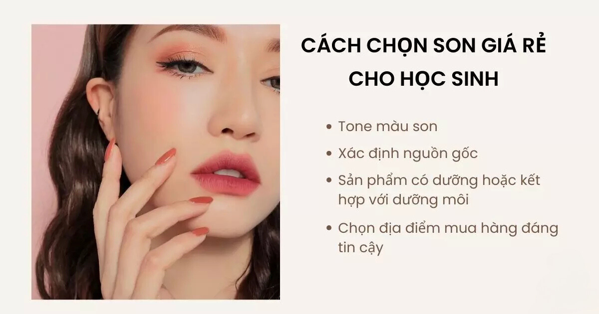 Cách chọn son giá rẻ cho học sinh
