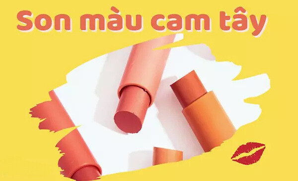 7 Thỏi son màu cam tây không thể thiếu cho tín đồ yêu thích son