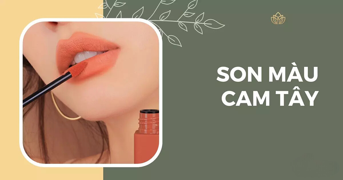 Son màu cam tây là gì?