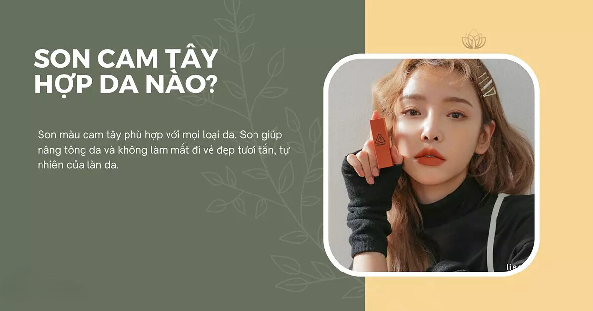 Son màu cam tây phù hợp với tone da nào?