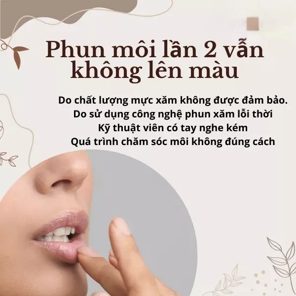 Trường hợp phun môi lần 2 vẫn không đạt kết quả mong muốn Trường hợp phun môi lần 2 vẫn không đạt kết quả mong muốn