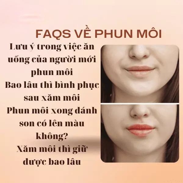 Những câu hỏi thường gặp về phun môi Những câu hỏi thường gặp về phun môi