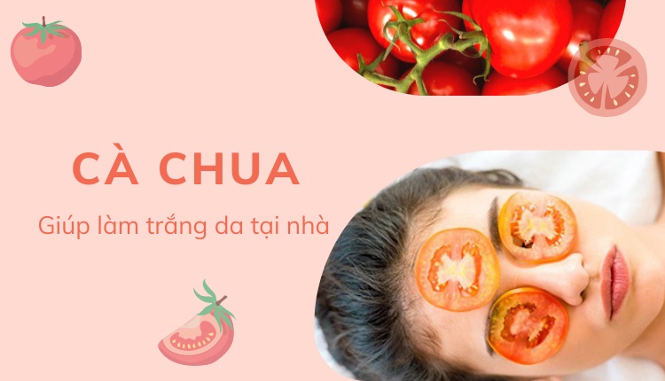 Cà chua giúp bảo vệ và làm sáng da