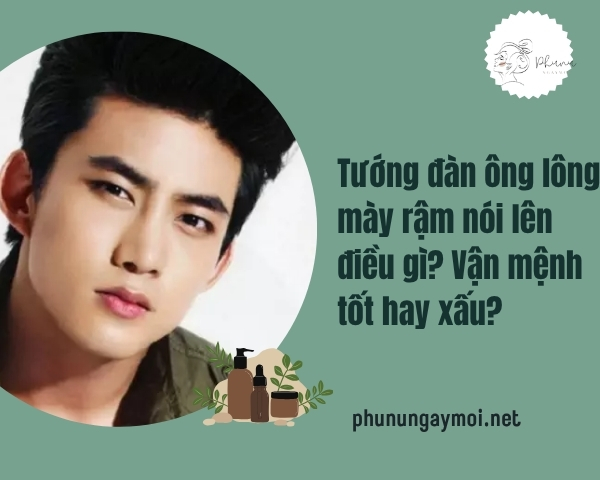 Tướng đàn ông lông mày rậm