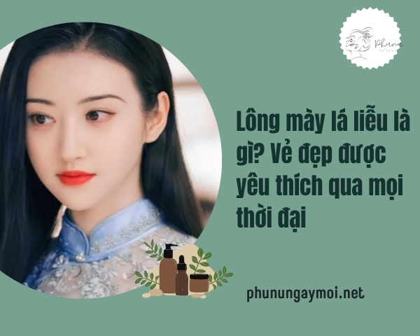 Lông mày lá liễu