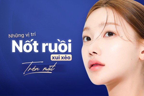 Những nốt ruồi xui xẻo trên mặt đàn ông và phụ nữ nên xóa