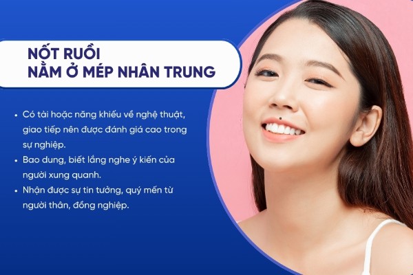 Nốt ruồi nằm ở mép nhân trung biểu thị cho tài năng nghệ thuật, khả năng giao tiếp xuất sắc
