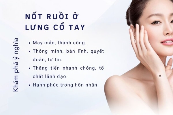 Nốt ruồi ở lưng cổ tay – Mang đến thông điệp tích cực trong cuộc sống