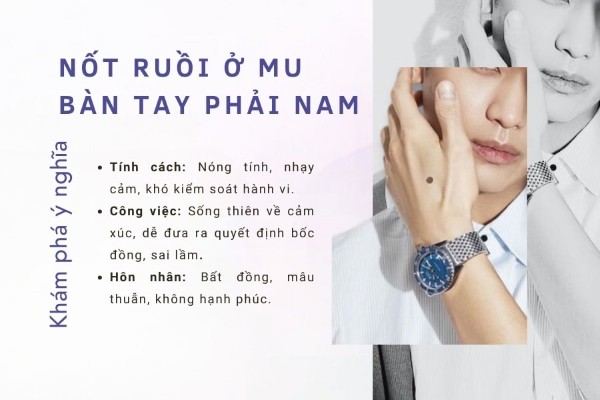 Nốt ruồi trên mu bàn tay phải nam – Dễ mất phương hướng, cuộc sống chênh vênh Nốt ruồi trên mu bàn tay phải nam – Dễ mất phương hướng, cuộc sống chênh vênh