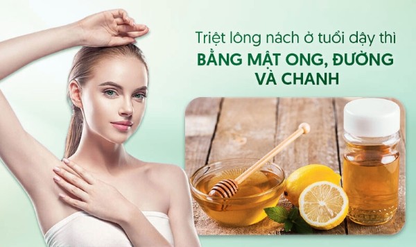 Cách triệt lông nách tuổi dậy thì bằng mật ong, đường và chanh Cách triệt lông nách tuổi dậy thì bằng mật ong, đường và chanh