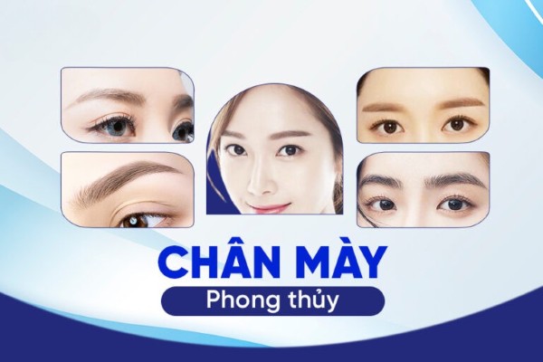 Top 7 dáng chân mày phong thủy giúp thay đổi vận mệnh nam, nữ
