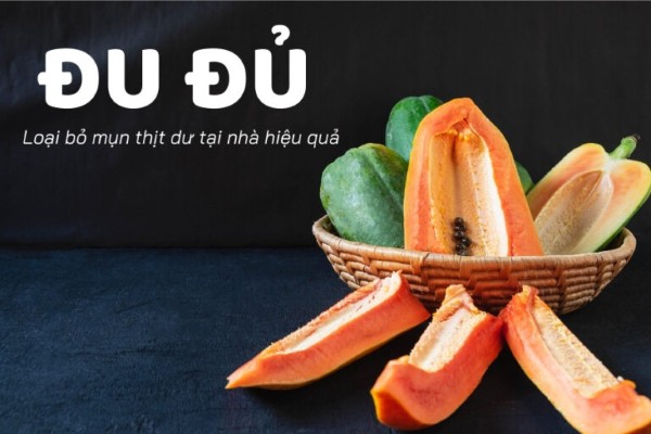 Đu đủ loại bỏ mụn thịt trên mũi một cách hiệu quả