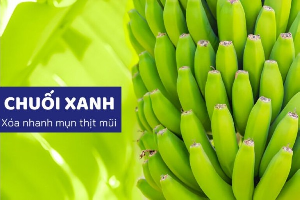 Chuối xanh có khả năng tiêu diệt các vi khuẩn gây mụn thịt