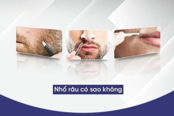 Nhổ râu có sao không? 5 Tác hại khôn lường nếu làm sai cách Nhổ râu có sao không? 5 Tác hại khôn lường nếu làm sai cách