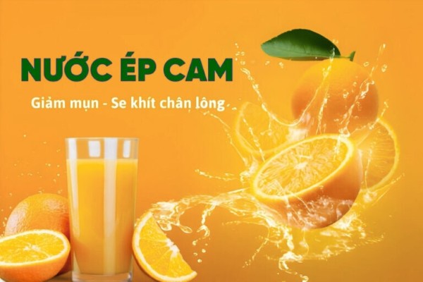 Nước ép cam – Giảm mụn, se khít chân lông Nước ép cam – Giảm mụn, se khít chân lông