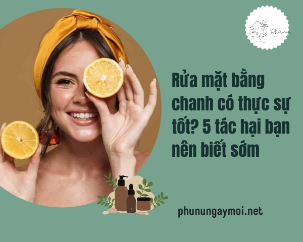 rửa mặt bằng chanh