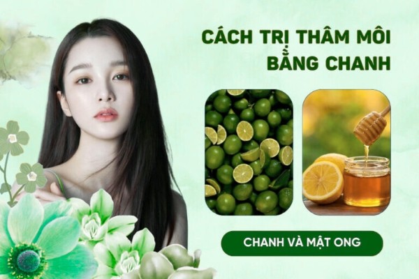 Cách trị thâm môi bằng chanh và mật ong – Dưỡng môi hồng, mềm mịn