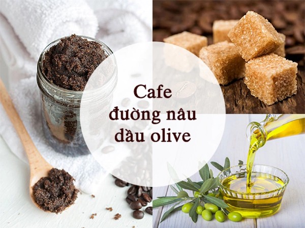 Tẩy tế bào chết bằng bã cà phê, dầu oliu và đường nâu Tẩy tế bào chết bằng bã cà phê, dầu oliu và đường nâu