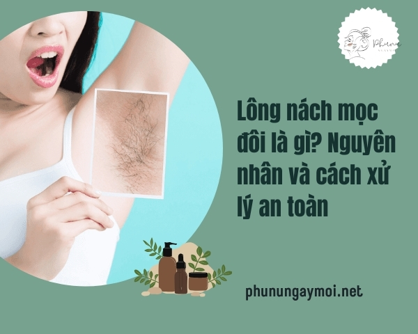 Lông nách mọc đôi