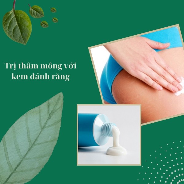 Trị thâm mông với kem đánh răng