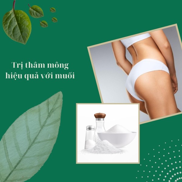 Trị thâm mông hiệu quả với muối