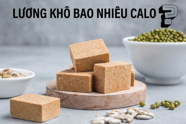 Lương khô bao nhiêu calo?