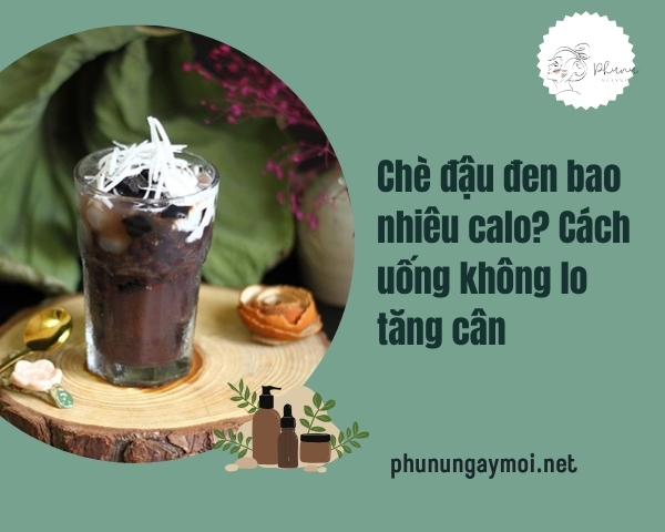 Chè đậu đen bao nhiêu calo