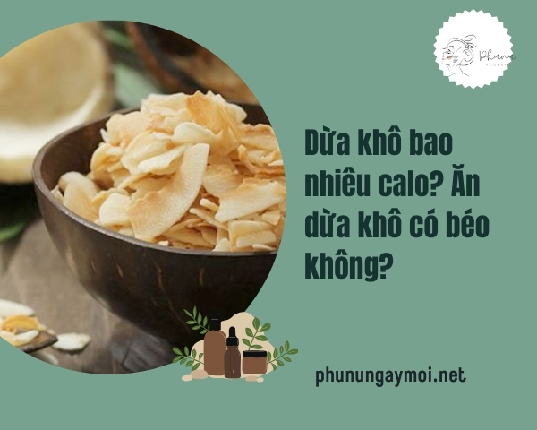 Dừa khô bao nhiêu calo