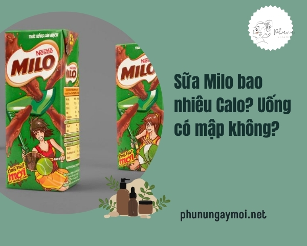 Sữa Milo bao nhiêu Calo