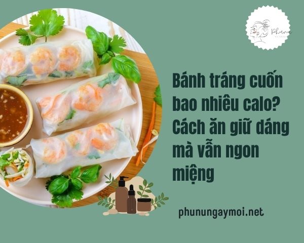 bánh tráng cuốn bao nhiêu calo