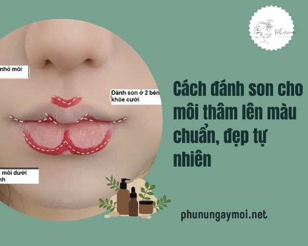 Cách đánh son cho môi thâm