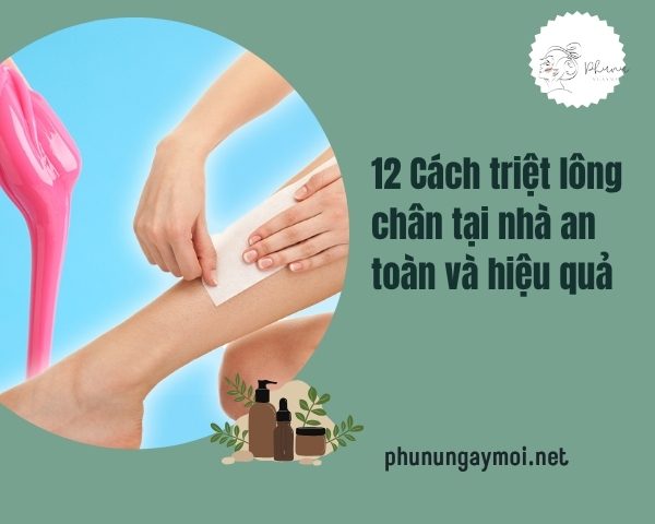 Cách triệt lông chân
