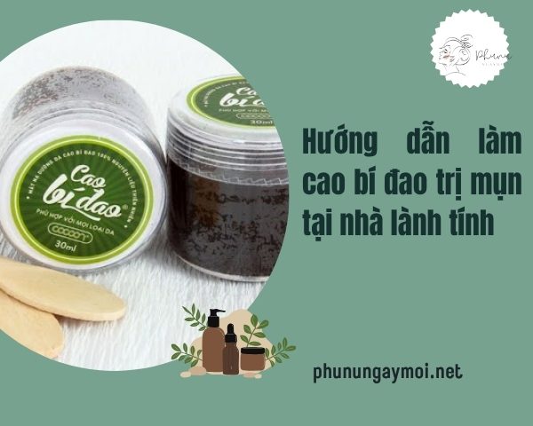 cao bí đao trị mụn