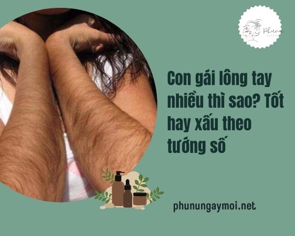 Con gái lông tay nhiều